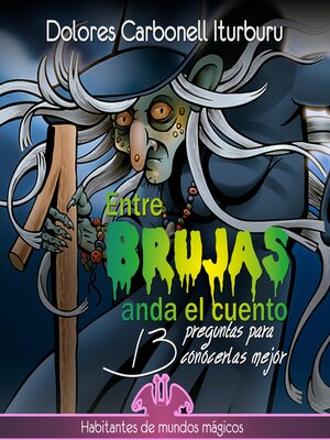 cover image of Entre brujas anda el cuento